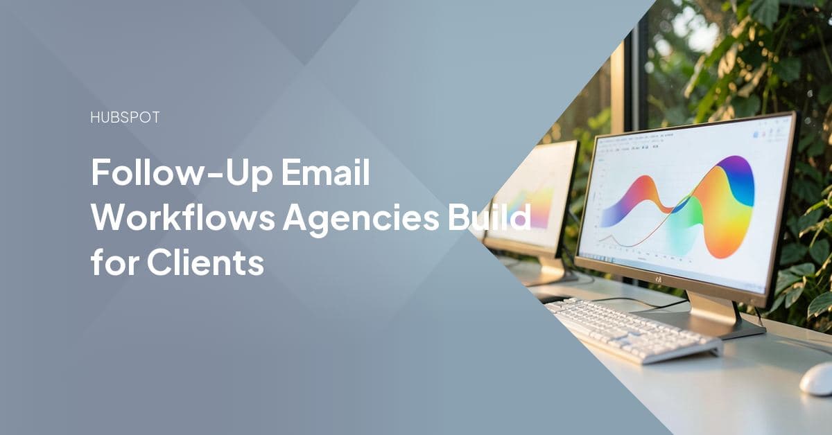 A marketer setting up an automated follow-up email sequence inside a HubSpot workflow builder.