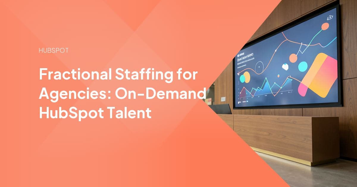 A senior HubSpot specialist joining an agency's delivery team remotely, representing fractional staffing capacity slotted into an existing project
