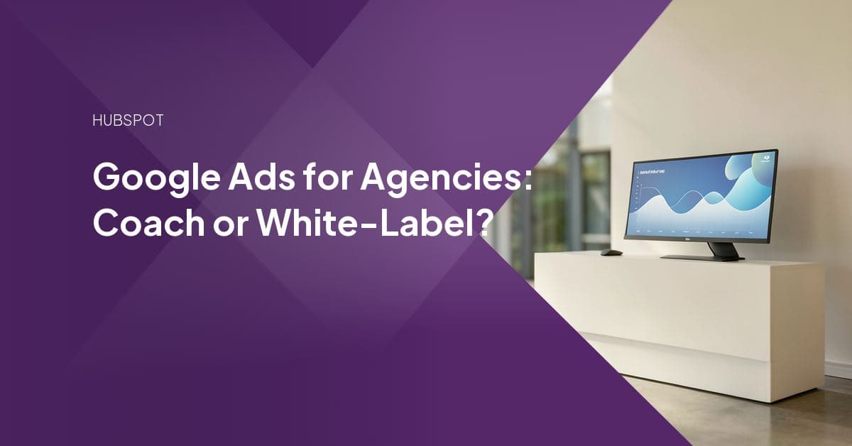 An agency account manager comparing Google Ads campaign performance against HubSpot closed-loop reporting on a laptop screen.