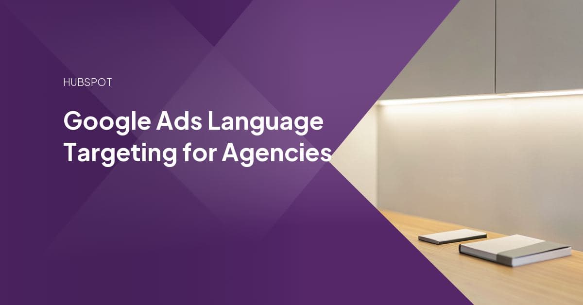 Google Ads campaign language settings panel shown next to ad variations written in different languages for a multilingual client campaign