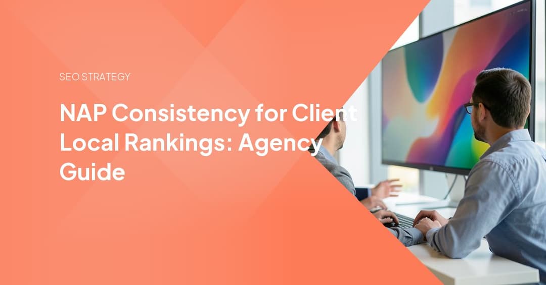 NAP Consistency for Client Local Rankings: Agency Guide