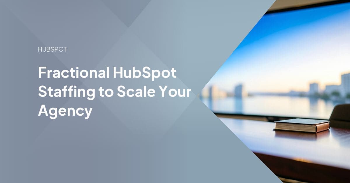A HubSpot agency account lead reviewing CRM workflow architecture with a remote fractional specialist added to the team for a project sprint