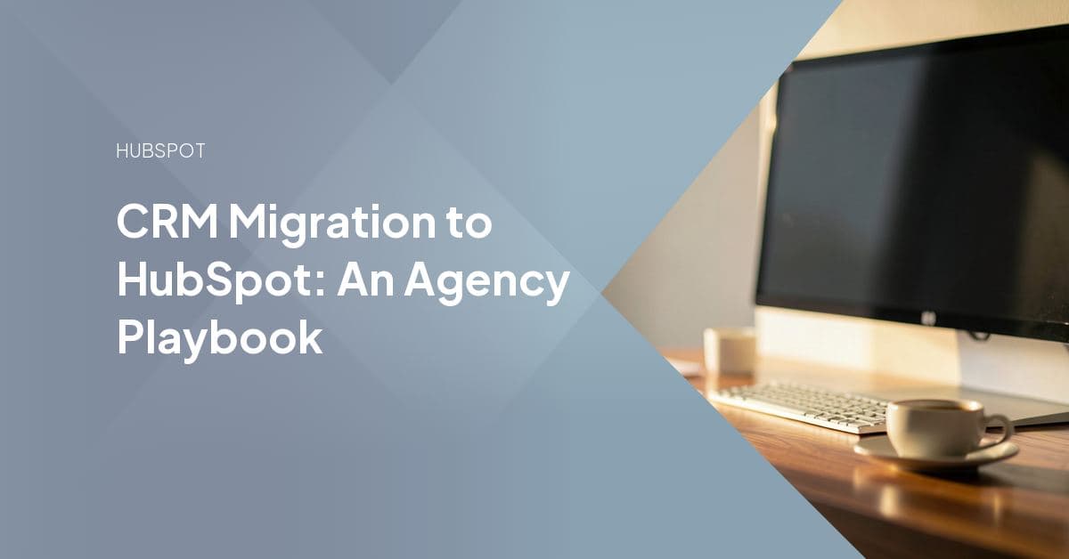 An agency team mapping legacy CRM data fields to HubSpot properties on a migration planning board, with contacts, deals, and workflows lined up for import